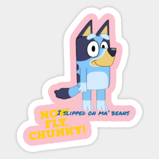 Bluey Quotes Stickers for Sale | TeePublic